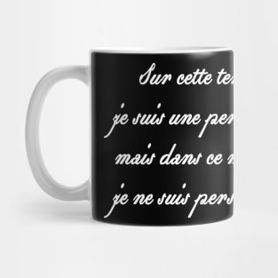 je suis personne... Mug